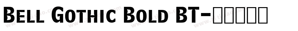 Bell Gothic Bold BT字体转换